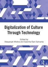 Digitalization of Culture Through Technology