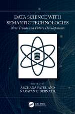 Data Science with Semantic Technologies: New Trends and Future Developments