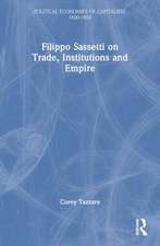 Filippo Sassetti on Trade, Institutions and Empire