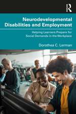 Neurodevelopmental Disabilities and Employment