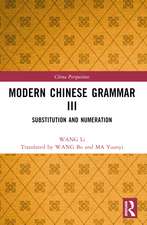 Modern Chinese Grammar III: Substitution and Numeration