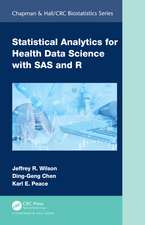 Statistical Analytics for Health Data Science with SAS and R