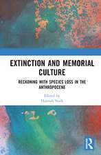 Extinction and Memorial Culture