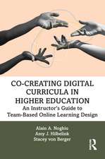 Co-Creating Digital Curricula in Higher Education: An Instructor’s Guide to Team-Based Online Learning Design