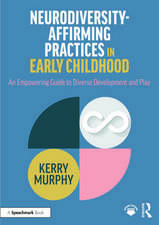 Neurodiversity-Affirming Practices in Early Childhood