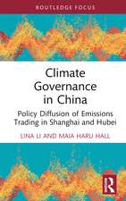 Climate Governance in China: Policy Diffusion of Emissions Trading in Shanghai and Hubei