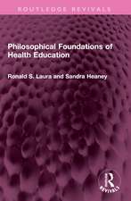 Philosophical Foundations of Health Education