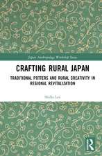 Crafting Rural Japan: Traditional Potters and Rural Creativity in Regional Revitalization