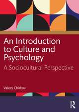 An Introduction to Culture and Psychology: A Sociocultural Perspective