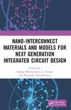 Nano-Interconnect Materials and Models for Next Generation Integrated Circuit Design
