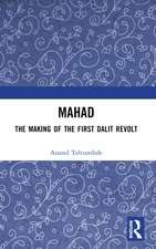 MAHAD: The Making of the First Dalit Revolt