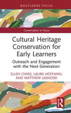 Cultural Heritage Conservation for Early Learners