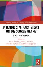 Multidisciplinary Views on Discourse Genre: A Research Agenda