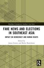 Fake News and Elections in Southeast Asia: Impact on Democracy and Human Rights