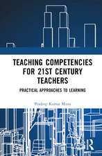 Teaching Competencies for 21st Century Teachers