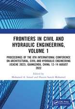 Frontiers in Civil and Hydraulic Engineering, Volume 1: Proceedings of the 8th International Conference on Architectural, Civil and Hydraulic Engineering (ICACHE 2022), Guangzhou, China, 12–14 August 2022