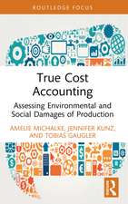 True Cost Accounting: Assessing Environmental and Social Damages of Production