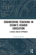 Engineering Teaching in China’s Higher Education: A Social Realist Approach