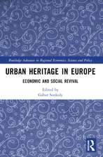 Urban Heritage in Europe: Economic and Social Revival