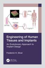 Engineering of Human Tissues and Implants: An Evolutionary Approach to Implant Design