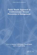 Public Health Approach to Cardiovascular Disease Prevention & Management