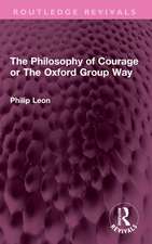 The Philosophy of Courage or The Oxford Group Way