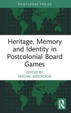 Heritage, Memory and Identity in Postcolonial Board Games