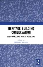Heritage Building Conservation: Sustainable and Digital Modelling