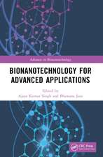 Bionanotechnology for Advanced Applications