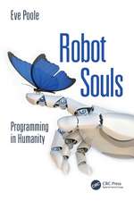 Robot Souls: Programming in Humanity