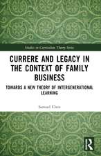 Currere and Legacy in the Context of Family Business