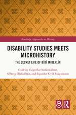 Disability Studies Meets Microhistory
