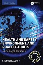 Health and Safety, Environment and Quality Audits: A Risk-based Approach