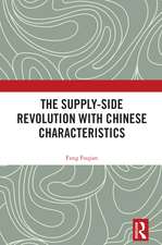 The Supply-side Revolution with Chinese Characteristics