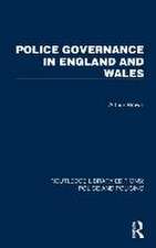 Police Governance in England and Wales