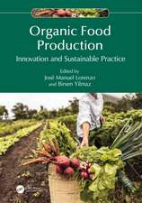 Organic Food Production: Innovation and Sustainable Practice