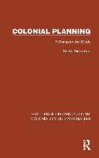 Colonial Planning: A Comparative Study