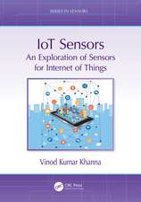 IoT Sensors: An Exploration of Sensors for Internet of Things