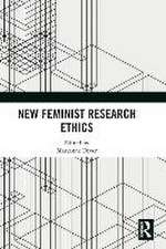 New Feminist Research Ethics