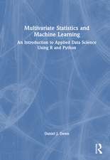 Multivariate Statistics and Machine Learning: An Introduction to Applied Data Science Using R and Python