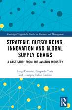 Strategic Outsourcing, Innovation and Global Supply Chains