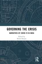 Governing the Crisis: Narratives of Covid-19 in India