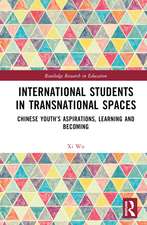 International Students in Transnational Spaces: Chinese Youth’s Aspirations, Learning and Becoming