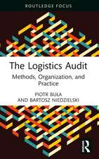 The Logistics Audit: Methods, Organization, and Practice