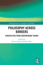 Philosophy Across Borders: Perspectives from Contemporary Theory