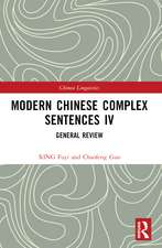 Modern Chinese Complex Sentences IV: General Review