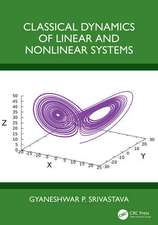 Classical Dynamics of Linear and Nonlinear Systems