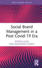 Social Brand Management in a Post Covid-19 Era