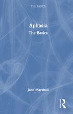 Aphasia: The Basics