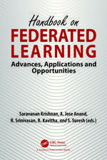 Handbook on Federated Learning: Advances, Applications and Opportunities